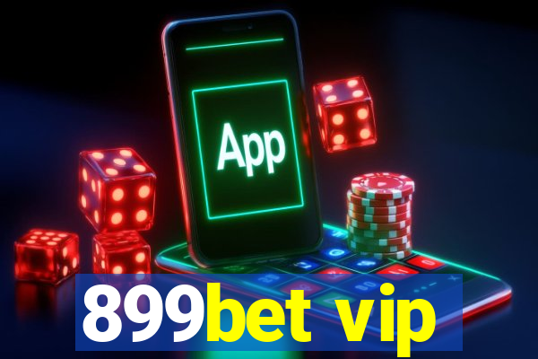 899bet vip
